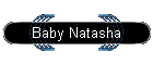 Baby Natasha