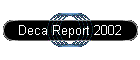 Deca Report 2002