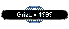 Grizzly 1999