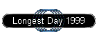 Longest Day 1999