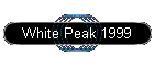 White Peak 1999